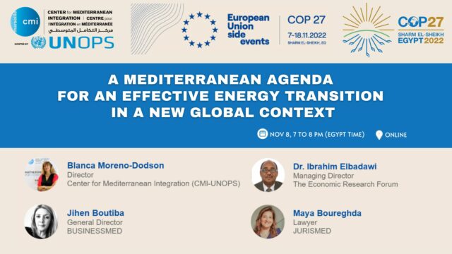 Un agenda méditerranéen pour une transition énergétique effective dans un nouveau contexte mondial